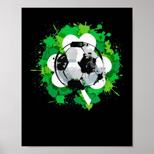 St Patricks Day Soccer _ St Pattys _ Shamrock  Poster