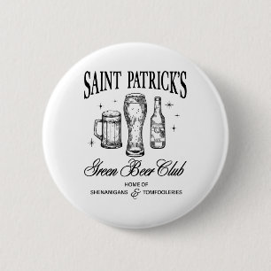 St. Patricks Day Social Club Green Beer St. Paddys Button