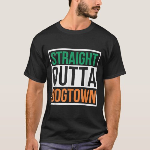 St Patricks Day St Louis Straight Outta Dogtown TS T_Shirt