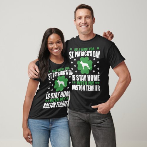 St Patricks Day Stay With Boston Terrier Gift T_Shirt