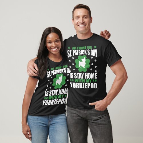 St Patricks Day Stay With Yorkie Poo Gift T_Shirt