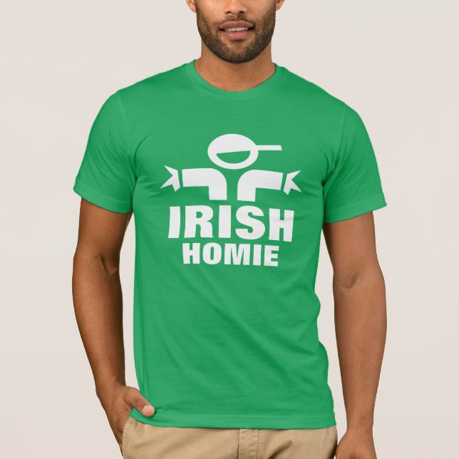 St Patrick's day t shirt saying Irish homie (Front)