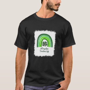 St Patricks Day Teacher Preschool Teacher I'm The T-Shirt