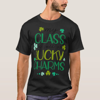 St Patricks Day Teacher Tee My Class Is Full Of Lu