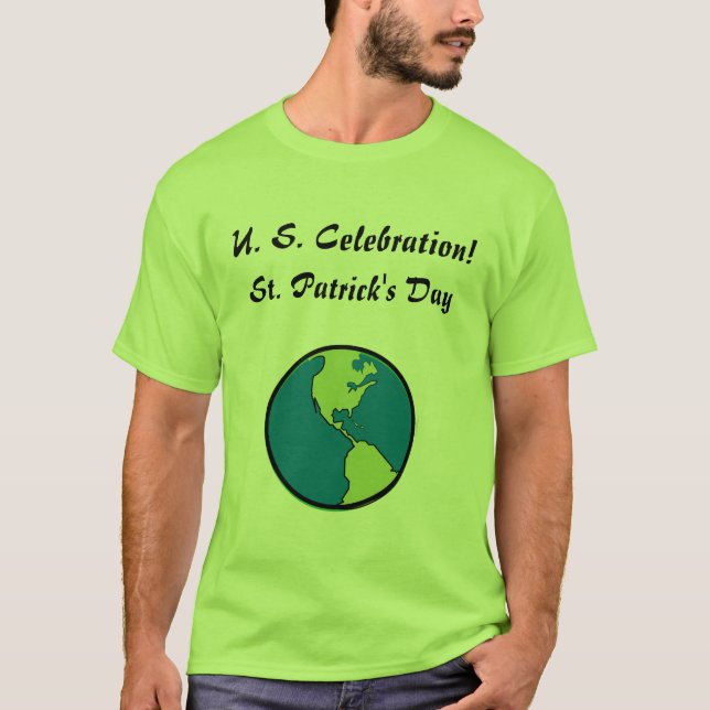ST. Patrick's Day  U. S. Celebration-Customize T-Shirt (Front)