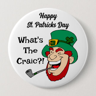 St. Patricks day "what's the craic" badge Button