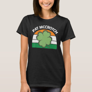 St Patricks Day Women Girls Pat Mccrotch Shamrock T-Shirt