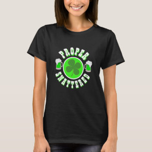 St Patrick's Day Women's Fashion PROPER SNATTERED T-Shirt