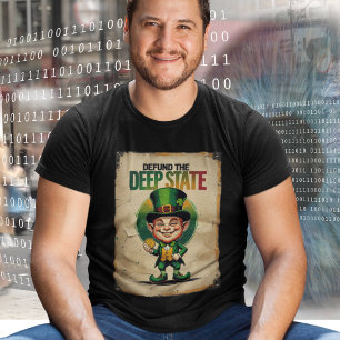 St Patricks Defund The Deep State FBI Surveillance T-Shirt