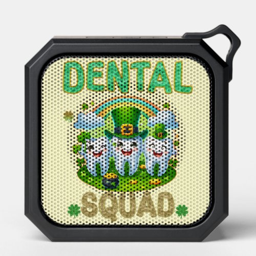 St Patricks Dental Squad Dentist Assistant Tech  Bluetooth Speaker