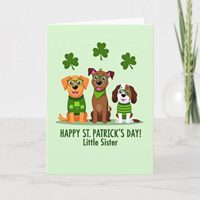 St Patricks Dogs Little Sister Card (Front)