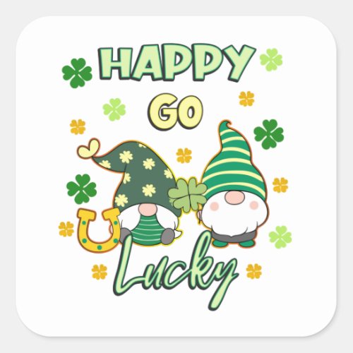 St Patricks Happy Go Lucky Gnome Lovers Clovers  Square Sticker