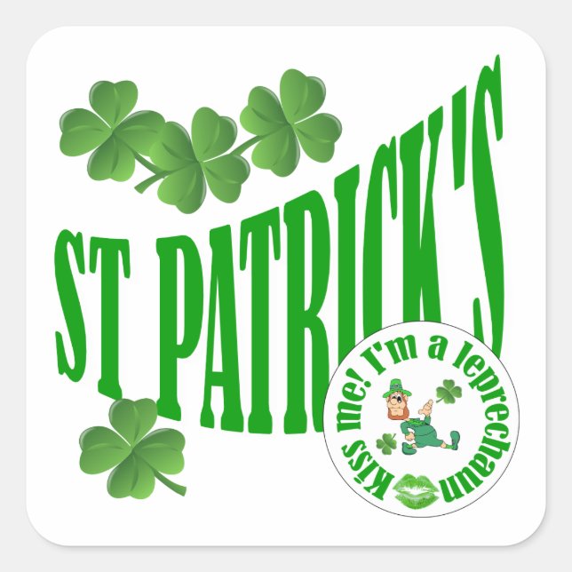 St Patrick's, kiss me i'm a leprechaun Square Sticker (Front)