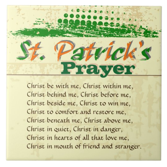 Gebed Van St Patrick St. Patrick's Prayer, Christ Be With Me Ceramic Tile | Zazzle.com