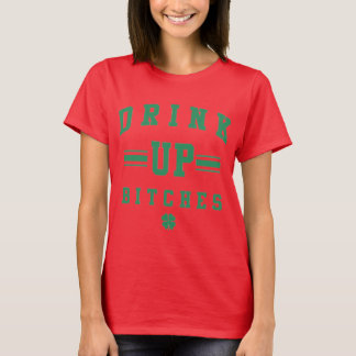 St. Patrick's T Shirt Drink Up Women Shirt