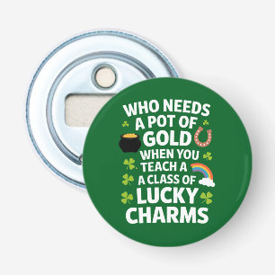 St Patricks Teacher Lucky Charm Clover Irish Bottle Opener