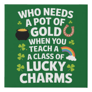 St Patricks Teacher Lucky Charm Clover Irish Faux Canvas Print