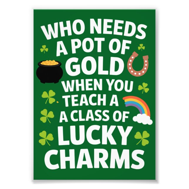 St Patricks Teacher Lucky Charm Clover Irish  Photo Print (Front)