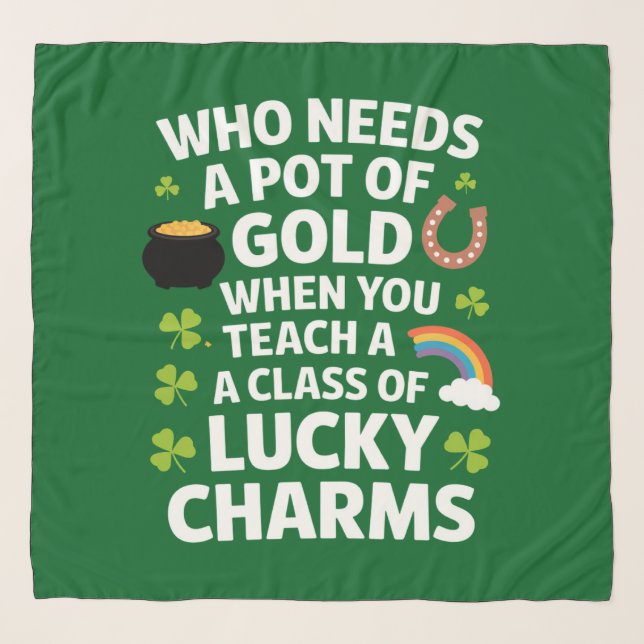 St Patricks Teacher Lucky Charm Clover Irish  Scarf (Front)
