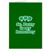 ST. PATTY IS MY HOMEBOY (Front)