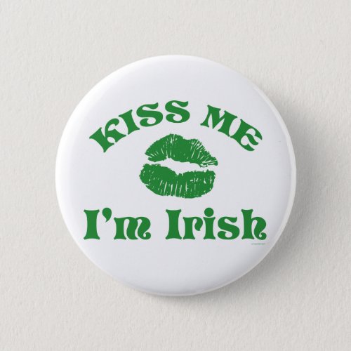 St Pattys Day Kiss Me Im Irish Button