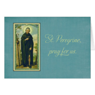 St. Peregrine, Patron Saint of Cancer Cards