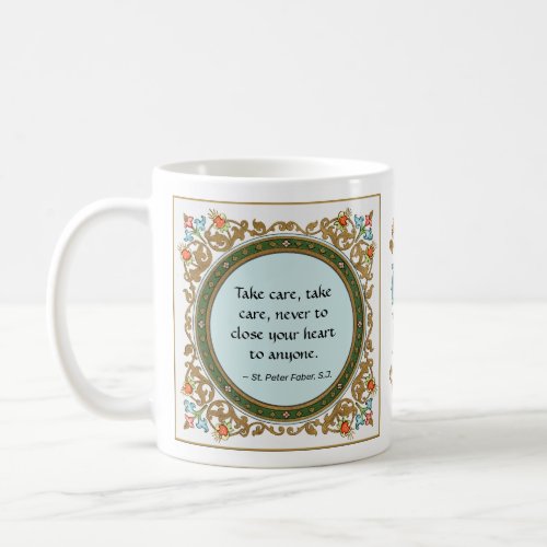 St Peter Faber BK 051 famous quote Coffee Mug