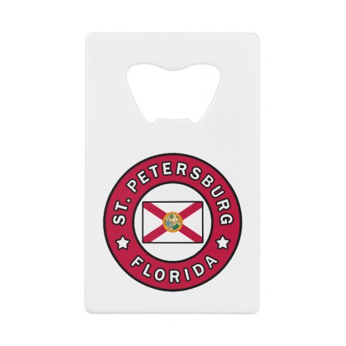 St Petersburg Florida Credit Card Bottle Opener