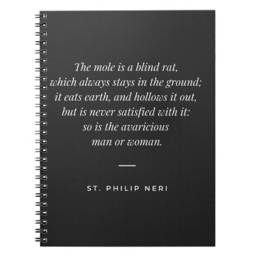 St Philip Neri Quote _ Avarice Notebook
