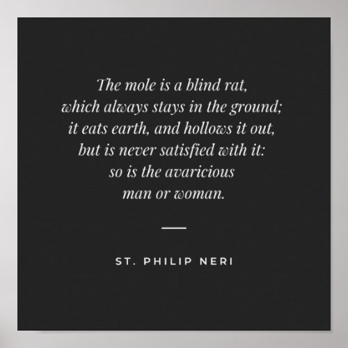 St Philip Neri Quote _ Avarice Poster