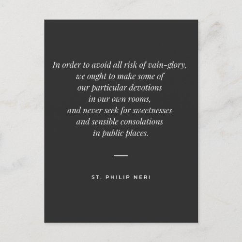 St Philip Neri Quote Avoid vain_glory in devotion Postcard