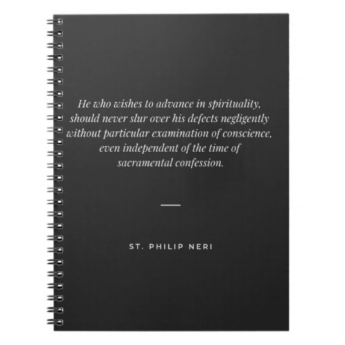 St Philip Neri Quote _ Examination of conscience Notebook