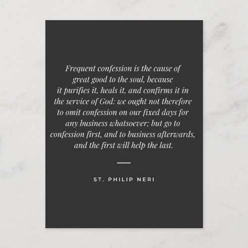 St Philip Neri Quote _ Frequent confession Postcard