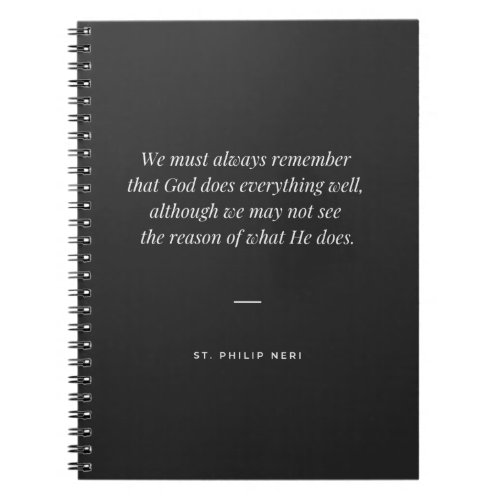 St Philip Neri Quote _ God Goodness and Providence Notebook