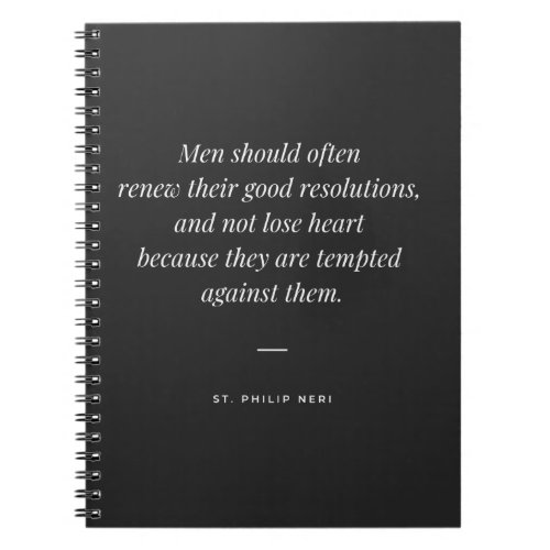 St Philip Neri Quote _ Good Resolutions Notebook