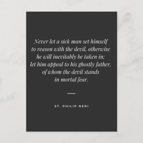 St Philip Neri Quote _ Help of God in sickness Postcard