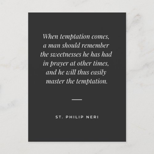 St Philip Neri Quote _ How to master temptation Postcard