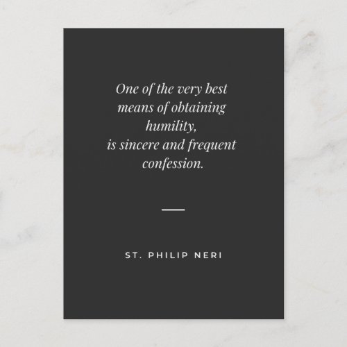 St Philip Neri Quote _ Humility and confession  Postcard