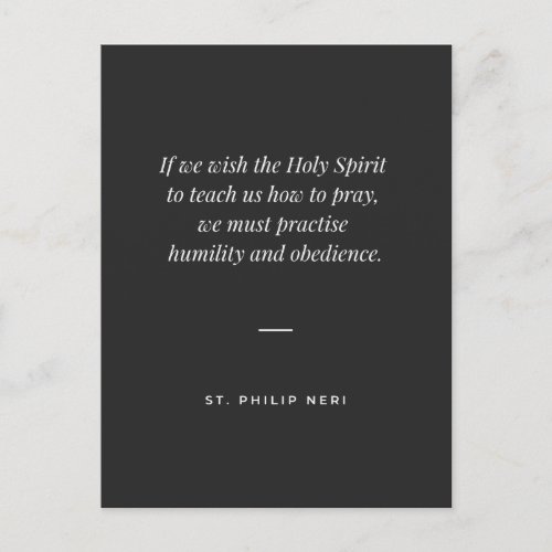 St Philip Neri Quote Humility  Obedience to Pray  Postcard