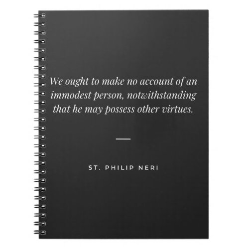 St Philip Neri Quote _ Immodesty Notebook