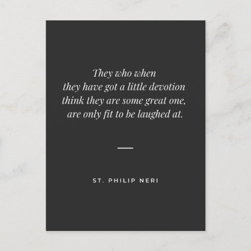St Philip Neri Quote _ Little and great devotion Postcard