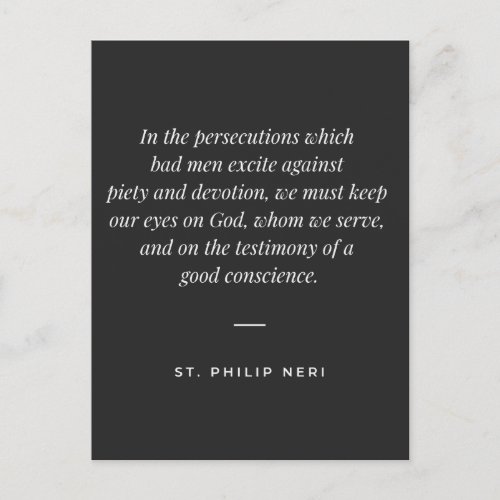 St Philip Neri Quote _ Patience in persecutions Postcard
