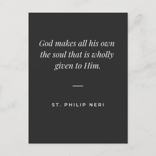 St Philip Neri Quote _ Perfect union to God Postcard
