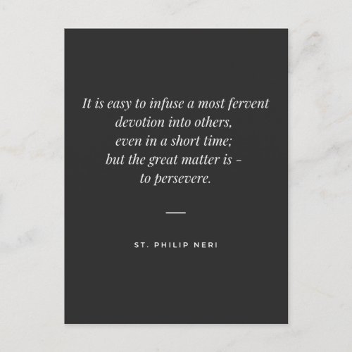 St Philip Neri Quote Persevere is the great thing Postcard
