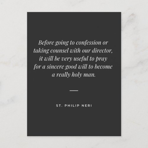 St Philip Neri Quote _ Pray to become a holy man  Postcard