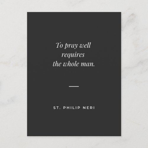 St Philip Neri Quote _ Pray well Postcard