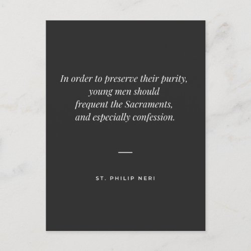 St Philip Neri Quote _ Purity and confession Postcard