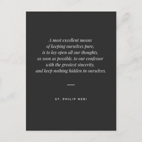 St Philip Neri Quote _ Purity sincerity confession Postcard
