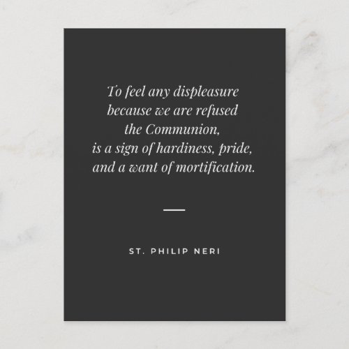 St Philip Neri Quote Refusal of Holy Communion Postcard