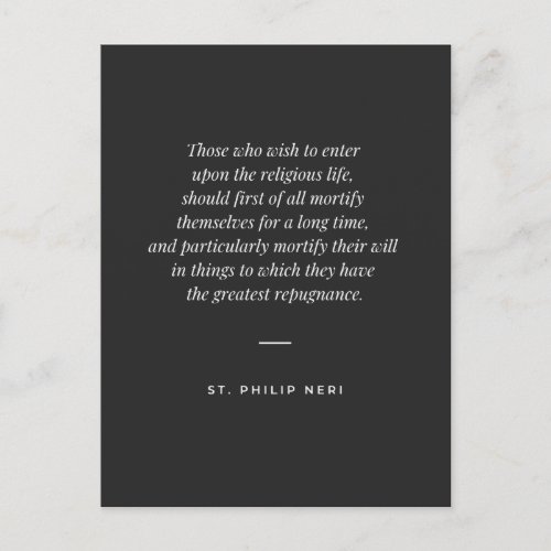 St Philip Neri Quote Religious life mortification Postcard